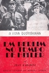 Em Berlim no Tempo de Hitler