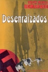 Desenraizados