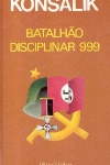 Batalho disciplinar 999