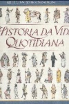 Histria da Vida Quotidiana