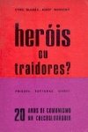 Heris ou Traidores?