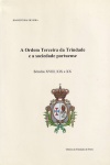 A Ordem Terceira da Trindade e a sociedade portuense