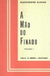 A Mo do Finado - 2 vols.