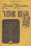 Histria Maravilhosa de Vitor Hugo