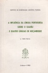 A influncia da lngua portuguesa sobre o Suahli e quatro lnguas de Moambique