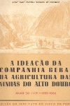 A Ideao da Companhia Geral da Agricultura das Vinhas do Alto Douro