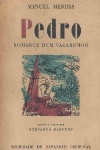 Pedro, Romance dum Vagabundo