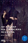 As Filhas da Princesa Sultana