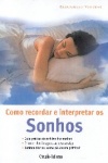 Como Recordar e Interpretar os Sonhos