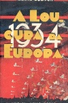 A Loucura da Europa -1934