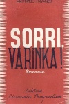 Sorri, Varinka!