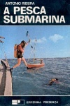 A Pesca Submarina