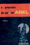 O processo do coronel Abel