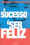 O sucesso  ser feliz