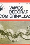 Vamos decorar com grinaldas