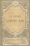 Le Style Louis XIV