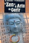 O Zen e a Arte de Gerir