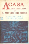 A casa assombrada de S. Miguel de Seide