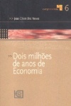 Dois milhes de anos de economia