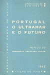 Portugal, o Ultramar e o Futuro