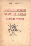 Jogos Olmpicos na Antiga Grcia e Olimpismo Moderno