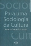 Para uma sociologia da cultura