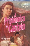 A prisioneira do castelo