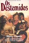 Os destemidos