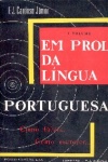 Em prol da língua portuguesa - 2 Vols.