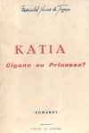 Katia, cigana ou princesa?