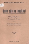 Quem so os jesutas!