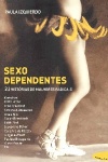 Sexo dependentes