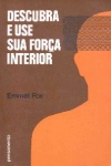 Descubra e use sua fora interior