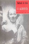 O Alienista