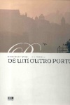 De um outro Porto