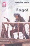 Fogo!