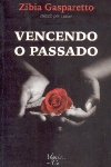 Vencendo o passado