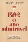 1492, O ano admirável