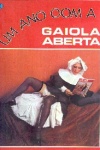 Um ano com a Gaiola Aberta -1