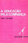 A educao pela confiana