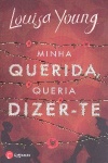 Minha querida, queria dizer-te