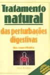 Tratamento natural das perturbaes digestivas