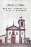 Notcia Histrica da Freguesia de S. Mamede de Serzedo a propsito do milenrio da sua Igreja