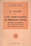 A aco da Liga Portuguesa de Profilaxia Social em prol do casamento das enfermeiras dos hospitais civis