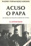 Acuso o Papa