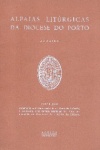Alfaias Litrgicas da Diocese do Porto