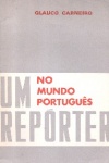 Um reprter no mundo portugus