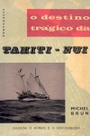O destino trgico da Tahiti-Nui