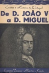 De D. Joo V a D. Miguel
