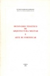 Dicionrio Temtico de Arquitectura Militar e Arte de Fortalecer